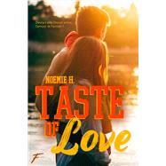 Taste of love by Nomie H., 9782755653977