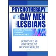 Psychotherapy with Gay Men and Lesbians: Contemporary Dynamic Approaches by Drescher; Jack, 9781560233978