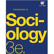 Introduction to Sociology (Black & White) by OpenStax, 9781711493978