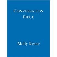 Conversation Piece by Molly Keane, 9781844083978