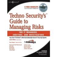 Techno Security's Guide to Managing Risks : For IT Managers, Auditors, and Investigators by Wiles, Jack; Rogers, Russ, 9780080553979