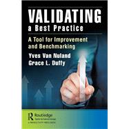 Validating a Best Practice by Van Nuland, Yves; Duffy, Grace L., 9780367443979