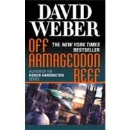 Off Armageddon Reef by Weber, David, 9780765353979