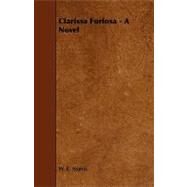 Clarissa Furiosa - a Novel by Norris, W. E., 9781444633979