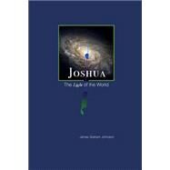 The Gospel of Joshua Son of Joseph by Johnston, James Graham, 9781453613979
