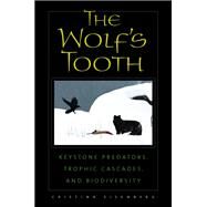 The Wolf's Tooth by Eisenberg, Cristina, 9781597263979