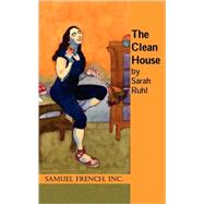 The Clean House by Sarah Ruhl, 9780573633980