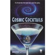 Cosmic Cocktails by Little, Denise, 9780756403980