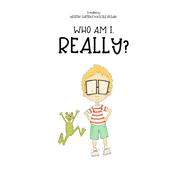 Who Am I, Really? by Kristin Gattens, 9781398473980