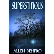 Superstitious by Renfro, Allen, 9781507503980