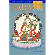 How to Free Your Mind The Practice of Tara the Liberator by CHODRON, THUBTEN, 9781559393980
