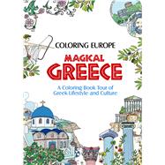 Coloring Europe: Magical Greece by Lee, Il-Sun, 9781626923980