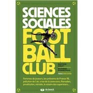 Sciences sociales football club by Simon Kupper; Bastien Drut; Richard Duhautois, 9782804193980