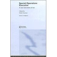 Special Operations Executive: A New Instrument of War by Seaman; Mark, 9780415383981