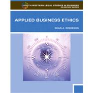 Applied Business Ethics A Skills-Based Approach by Bredeson, Dean, 9780538453981