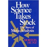 How Science Takes Stock by Hunt, Morton, 9780871543981