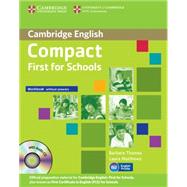 Compact First for Schools Workbook Without Answers with Audio CD by Thomas, Barbara; Matthews, Laura, 9781107603981