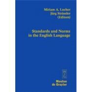 Standards and Norms in the English Language by Locher, Miriam A., 9783110203981