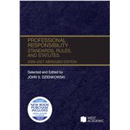 Professional Responsibility, Standards, Rules, and Statutes, Abridged, 2026-2027(Selected Statutes) by Dzienkowski, John S., 9798317703981