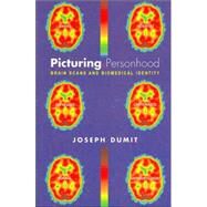 Picturing Personhood by Dumit, Joseph, 9780691113982