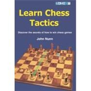 Learn Chess Tactics by Nunn, John, 9781901983982