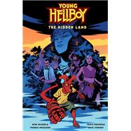 Young Hellboy: The Hidden Land by Mignola, Mike; Sniegoski, Thomas E.; Rousseau, Craig; Stewart, Dave; Robins, Clem, 9781506723983