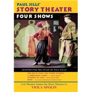 Paul Sills' Story Theater by Sills, Paul, 9781557833983