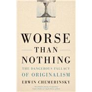 WORSE THAN NOTHING by Unknown, 9780300273984