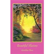 Beautiful Illusions by Davis, Geraldine, 9781452023984