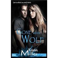 Gone With the Wolf by Miller, Kristin, 9781493783984