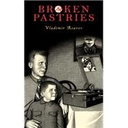 Broken Pastries by Azarov, Vladimir, 9781550963984