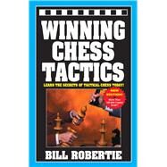 Winning Chess Tactics by Robertie, Bill, 9781580423984