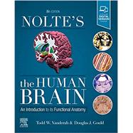 Nolte's the Human Brain by Vanderah, Todd W., Ph.D.; Gould, Douglas J., Ph.D., 9780323653985