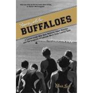 Running with the Buffaloes A Season Inside With Mark Wetmore, Adam Goucher, And The University Of Colorado Men's Cross Country Team by Lear, Chris, 9780762773985