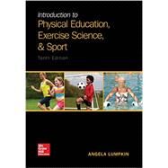Introduction to Physical Education, Exercise Science, and Sport by Lumpkin, Angela, 9781259823985