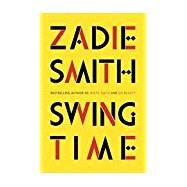 Swing Time by Smith, Zadie, 9781594203985