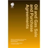 Oil and Gas Sale and Purchase Agreements SPAs for International Oil and Gas Aquisitions and Divestitures by LaMaster, John; Moran, Caroline-Lucy, 9781787423985