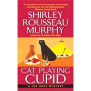 CAT PLAYING CUPID           MM by MURPHY SHIRLEY ROUSSEAU, 9780061123986