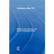 Literature after 9/11 by Keniston; Ann, 9780415883986