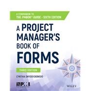 A Project Manager's Book of Forms by Snyder Dionisio, Cynthia, 9781119393986