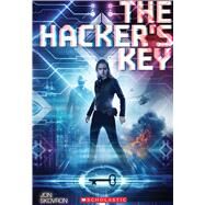 The Hacker's Key by Skovron, Jon, 9781338633986