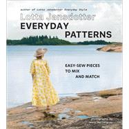 Lotta Jansdotter Everyday Patterns easy-sew pieces to mix and match by Jansdotter, Lotta, 9781419743986