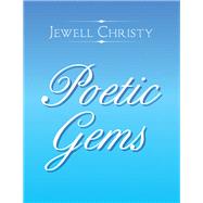 Poetic Gems by Christy, Jewell, 9781796013986