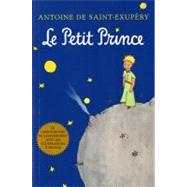 Le Petit Prince: The Original French Edition by Saint-Exupery, Antoine de, 9780156013987