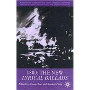 1800 The New Lyrical Ballads by Trott, Nicola; Perry, Seamus, 9780333773987