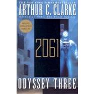 2061: Odyssey Three by CLARKE, ARTHUR C., 9780345413987