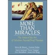 More Than Miracles by De Shazer, Steve, 9780789033987