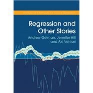 Regression and Other Stories by Andrew Gelman; Jennifer Hill; Aki Vehtari, 9781107023987