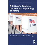 A Citizens Guide to Voting by Redlawsk,David P., 9781138193987