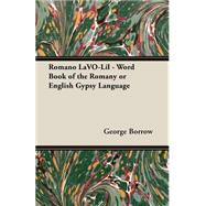 Romano Lavo-lil by Borrow, George Henry, 9781406793987